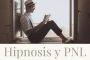 Hipnosis y PNL - Una Introducción