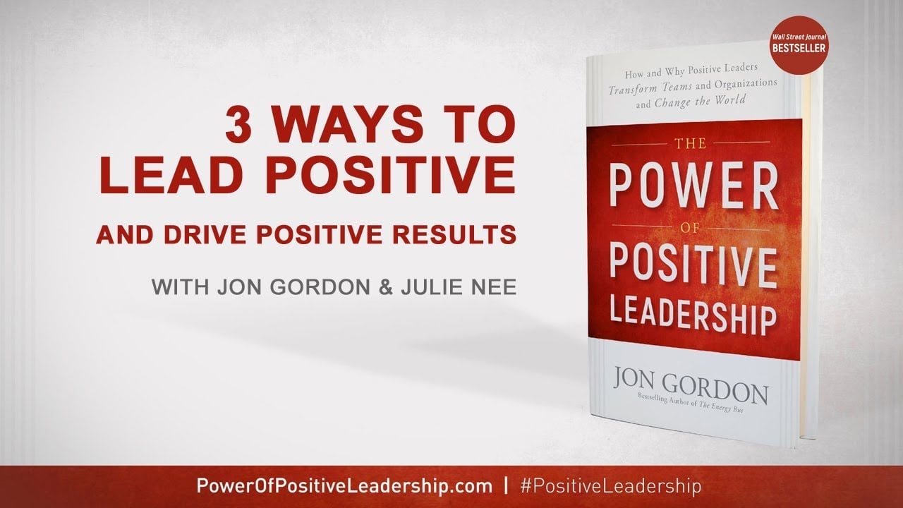 3 maneras de liderar resultados positivos y positivos