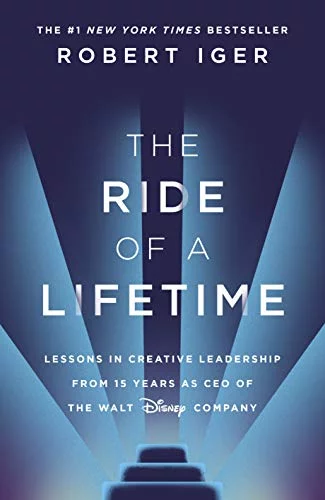 The Ride of a Lifetime: Lessons in Creative Leadership from 15 Years as CEO of the Walt Disney Company (English Edition)